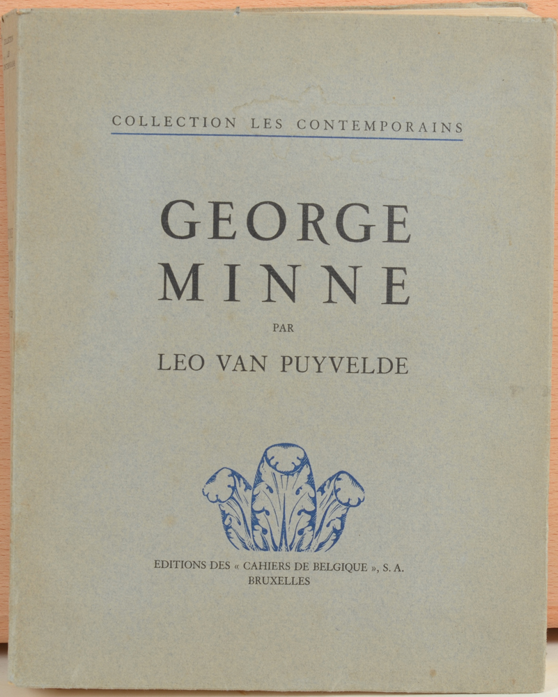 George Minne book by Leo Van Puyvelde 1930 — Le livre de référence sur la sculpture et les dessins de George Minne