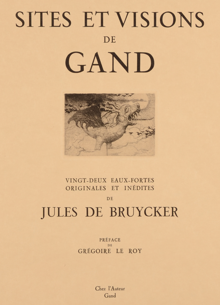 Jules De Bruycker — Sites et Visions de Gand, de volledige map in goede staat.