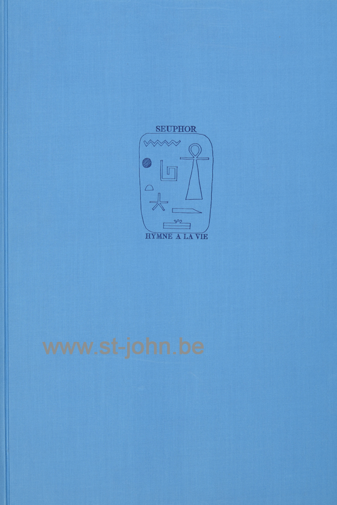 Hymne a la Vie, 1990 (book). — <p>
	Hymne a la Vie, edited and printed by De Prentenier, with two etchings by Seuphor. This copy numbered 7/25.</p>