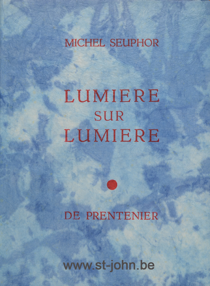 Lumiere sur Lumiere, 1991 (book) — <p>
	Printed and edited by De Prentenier private press (Oostakker), this book number 6/25, 1 b/w illustration and 1 collage, both signed by Seuphor, colophon signed by R.Ergo. &nbsp;&nbsp;</p>