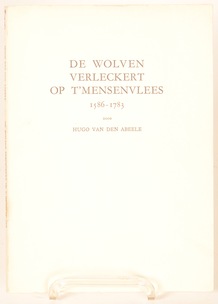 Hugo Van den Abeele — Klein maar actueel boekje over de mensenetende wolven in de Vlaenders...!