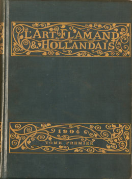 L'Art Flamand et Hollandais 1904